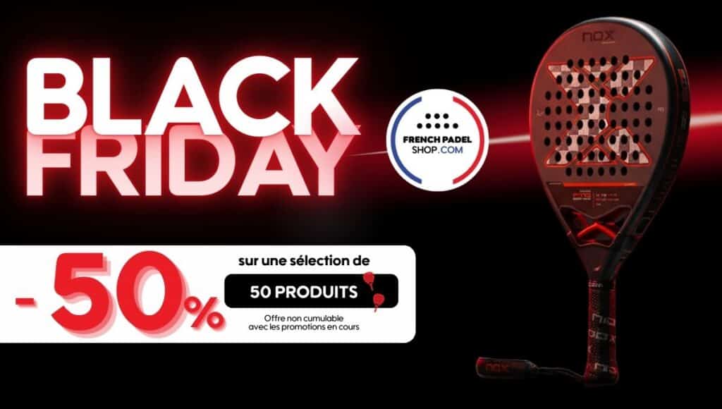 Black Friday 2025 chez French Padel Shop