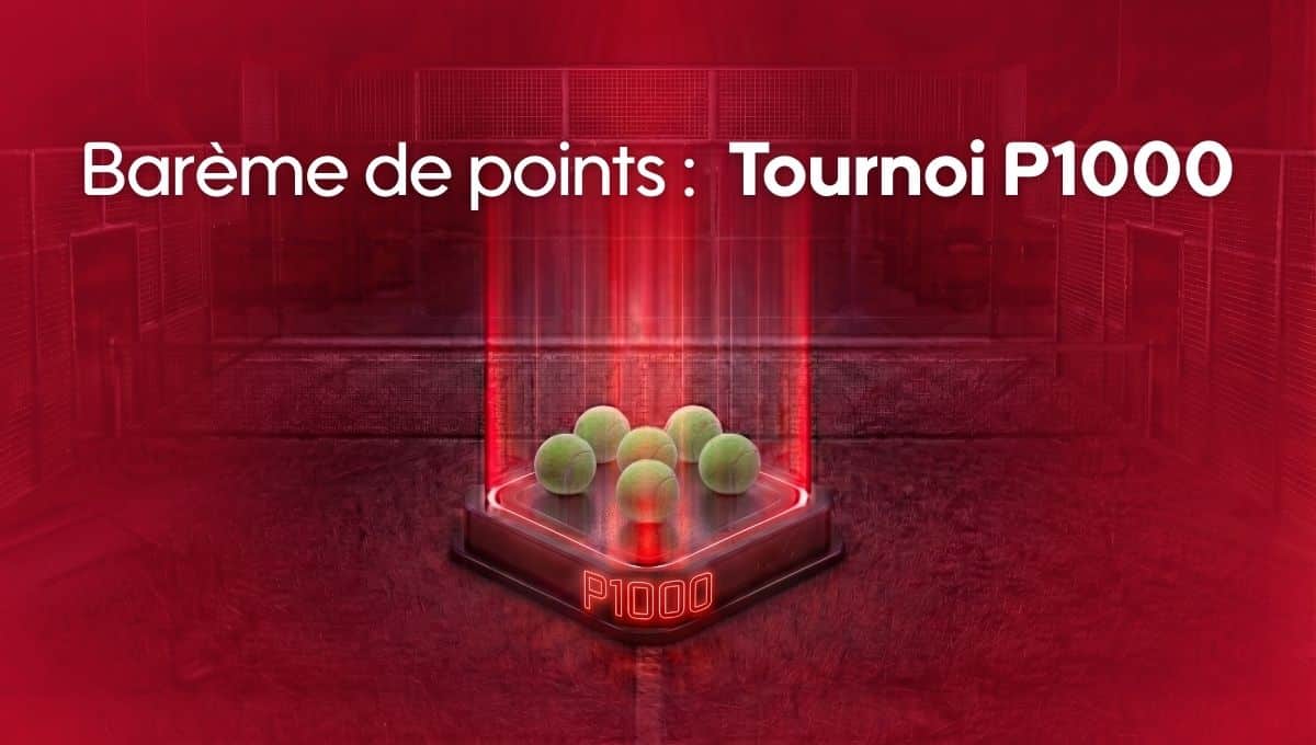 Points P1000 pour les tournois de padel