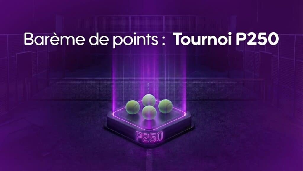 Points P250 pour les tournois de padel